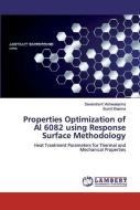 Properties Optimization of Al 6082 using Response Surface Methodology di Devendra K Vishwakarma, Sumit Sharma edito da LAP Lambert Academic Publishing