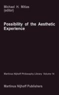 Possibility of the Aesthetic Experience edito da Springer Netherlands