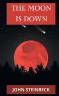 Moon Is Down di Steinbeck John Steinbeck edito da Repro Books Limited