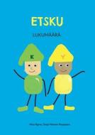 ETSKU di Nina Ågren, Tanja Manner-Raappana edito da Books on Demand