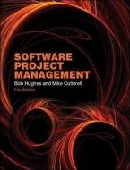 Software Project Management di Bob Hughes, Mike Cotterell edito da McGraw-Hill Education - Europe