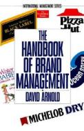 The Handbook of Brand Management di David Arnold edito da BASIC BOOKS