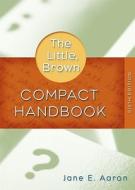 Mycomplab New with Pearson Etext Student Access Code Card for the Little, Brown Compact Handbook (Standalone) di Jane E. Aaron edito da Longman Publishing Group