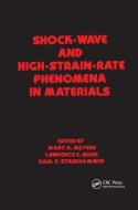 Shock Wave And High-strain-rate Phenomena In Materials di Meyers edito da Taylor & Francis Ltd