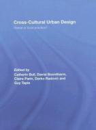 Cross-Cultural Urban Design edito da Taylor & Francis Ltd