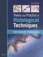 Theory And Practice Of Histological Techniques di #Bancroft,  John D. Gamble,  Marilyn edito da Elsevier Health Sciences