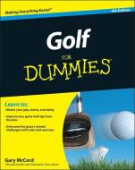 Golf For Dummies di Gary Mccord edito da John Wiley & Sons
