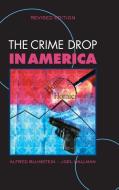 The Crime Drop in America edito da Cambridge University Press