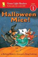 Halloween Mice! di Bethany Roberts edito da HOUGHTON MIFFLIN
