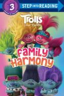 Trolls Band Together: Family Harmony (DreamWorks Trolls) di Random House edito da RANDOM HOUSE