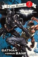The Dark Knight Rises: Batman Versus Bane di Jodi Huelin edito da Turtleback Books