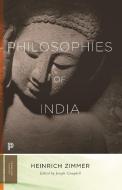 Philosophies of India di Heinrich Robert Zimmer edito da PRINCETON UNIV PR