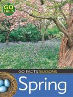 Seasons Spring di Katy Pike edito da Bloomsbury Publishing Plc