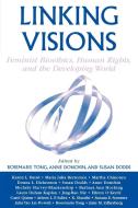 Linking Visions di Rosemarie Tong, Susan Dodds edito da Rowman & Littlefield Publishers