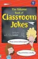 Classroom Jokes di Alastair Smith edito da Usborne Publishing Ltd