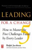Leading for a Change di Ralph D. Jacobson edito da Taylor & Francis Ltd