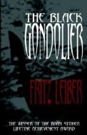 The Black Gondolier di Fritz Leiber edito da Ereads.com