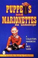 Puppets and Marionettes: A Collectors Handbook and Price Guide di Jan Lindenberger edito da Schiffer Publishing Ltd
