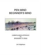 Pen Mind, Beginner's Mind di Jim Hodgkinson edito da Gateways Books & Tapes