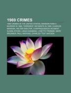 1969 Crimes: Chappaquiddick Incident, Fr di Books Llc edito da Books LLC, Wiki Series