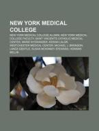 New York Medical College: Saint Vincent' di Books Llc edito da Books LLC, Wiki Series