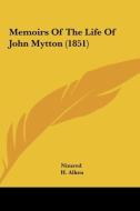 Memoirs of the Life of John Mytton (1851) di Nimrod edito da Kessinger Publishing