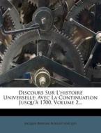 Avec La Continuation Jusqu'a 1700, Volume 2... edito da Nabu Press