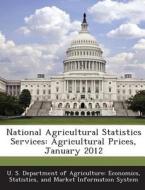 National Agricultural Statistics Services edito da Bibliogov