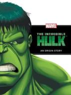 The Incredible Hulk: An Origin Story di Rich Thomas, Disney Book Group edito da Marvel Press
