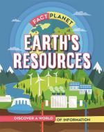 Fact Planet: Earth's Resources di Izzi Howell edito da Hachette Children's Group