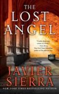 The Lost Angel di Javier Sierra edito da Atria Books