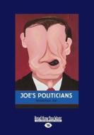Joe\'s Politicians di Mendelson Joe edito da Readhowyouwant.com Ltd