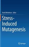 Stress-Induced Mutagenesis edito da Springer-Verlag GmbH