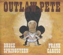 Outlaw Pete di Bruce Springsteen edito da Simon & Schuster Ltd