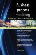 Business process modeling Complete Self-Assessment Guide di Gerardus Blokdyk edito da 5STARCooks