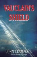 Vauclain's Shield di John T. Campbell edito da Createspace