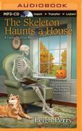 The Skeleton Haunts a House di Leigh Perry edito da Audible Studios on Brilliance