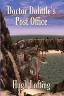 Doctor Dolittle's Post Office di Hugh Lofting edito da Positronic Publishing