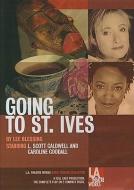 Going to St. Ives di Lee Blessing edito da LA Theatre Works