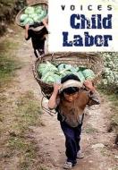 Child Labor di Clive Gifford edito da Smart Apple Media