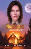 Mind Games di Christne Amsden edito da Paladin Timeless Books
