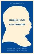 Reasons Of State di Alejo Carpentier edito da Melville House Publishing