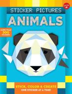Sticker Pictures: Animals di Walter Foster edito da Walter Foster Jr.