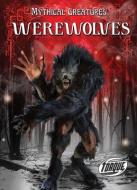 Werewolves di Thomas Kingsley Troupe edito da TORQUE