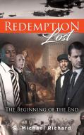 Redemption Lost di R. Michael Richard edito da Stratton Press