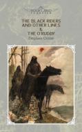 The Black Riders and Other Lines & The O'Ruddy di Stephen Crane edito da LIGHTNING SOURCE INC