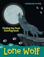 Lone Wolf di Activibooks For Kids edito da Activibooks for Kids