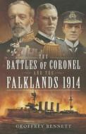 Battles of Coronel and the Falklands, 1914 di Geoffrey Bennett edito da Pen & Sword Books Ltd