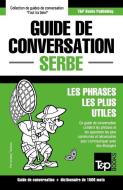 GUIDE DE CONVERSATION FRAN AIS-SERBE ET di ANDREY TARANOV edito da LIGHTNING SOURCE UK LTD