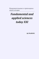 Fundamental and applied sciences today X¿I di Spc Academic edito da Blurb